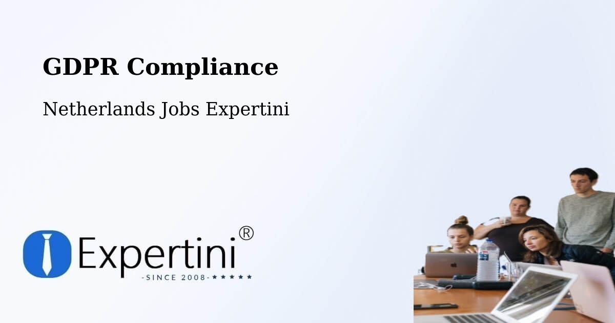 EU GDPR Compliance Statement – Nes - Netherlands Jobs Expertini