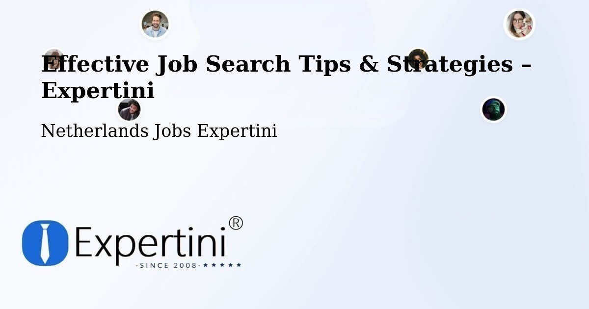 Job Search Tips & Strategies for Job Seekers – Nes - Nes, Netherlands Jobs Expertini